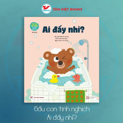 Sách - Gấu Con Tinh Nghịch - Chọn Lẻ Nhiều Chủ Đề - Nam Mi-young & Kim-Huyn - Tân Việt Books