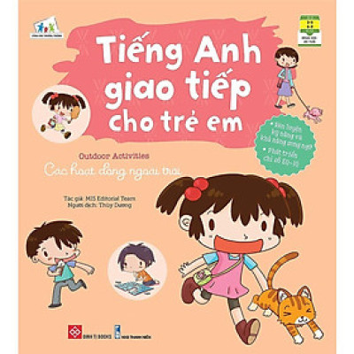 Sách - Tiếng Anh Giao Tiếp Cho Trẻ Em - Outdoor Activities - Các Hoạt Động Ngoài Trời - Đinh Tị Books