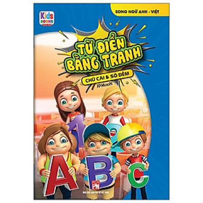 Từ Điển Bằng Tranh - Chữ Cái Và Số Đếm