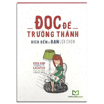 Combo sách: Đọc để trưởng thành - Đích đến do bạn lựa chọn - Vươn lên hoặc bị đánh bại -Tặng sổ tay (MinhLongBooks)