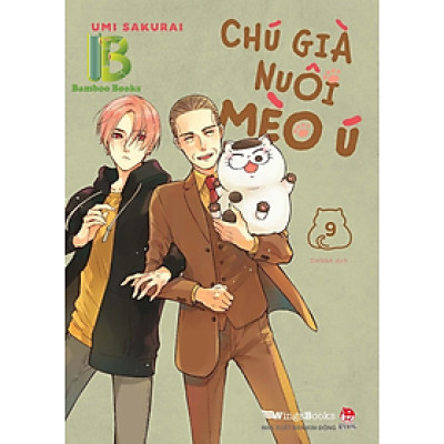 Truyện - Chú Già Nuôi Mèo Ú - Tập 9 - Umi Sakurai - Kim Đồng
