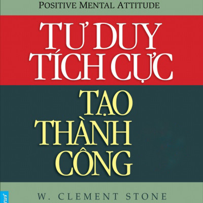 Combo 2 cuốn sách: Tư Duy Tích Cực Tạo Thành Công +  Những Thương Vụ Thành Công và Thất Bại