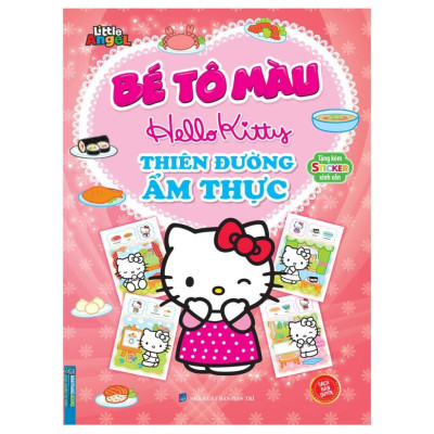 Sách - Bé Tô Màu Hello Kitty - Đồ Dùng Học Tập + Trang Phục Sành Điệu + Thiên Đường Ẩm Thực - Combo 3 Cuốn - Tặng Kèm Sticker - Minh Thắng