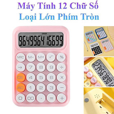Máy Tính 12 Chữ Số Loại Lớn Phím Tròn Màu Sắc Thời Trang Xinh Xắn