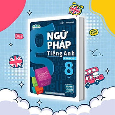Sách - Ngữ Pháp Tiếng Anh Nâng Cao Lớp 8 - Tập 2 - Megabook