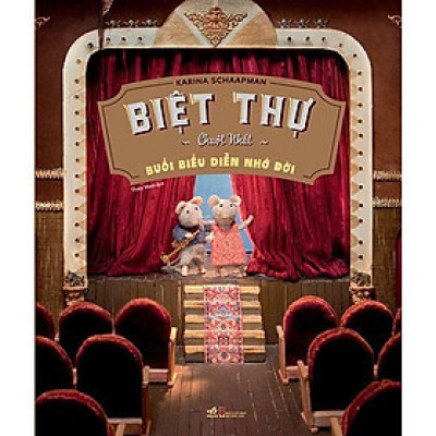 Biệt Thự Chuột Nhắt - Buổi Biểu Diễn Nhớ Đời -  Bản Quyền