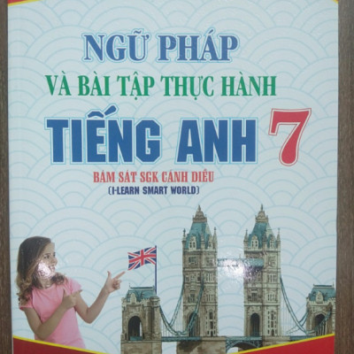 Sách - Ngữ pháp và bài tập thực hành tiếng anh 7 (bám sát sgk cánh diều)