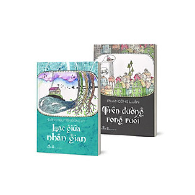 Sách - Lạc Giữa Nhân Gian + Trên Đường Rong Ruổi - Chính Thông Book