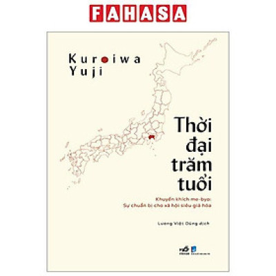 Thời Đại Trăm Tuổi - Khuyến Khích Me-Byo - Sự Chuẩn Bị Cho Xã Hội Siêu Già Hóa