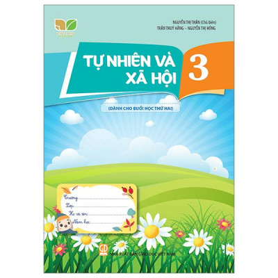 Tự Nhiên Và Xã Hội 3 (Kết Nối) (Dành Cho Buổi Học Thứ Hai)