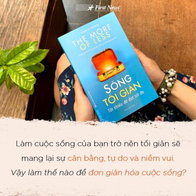 Sống Tối Giản Tối Thiểu Để Đạt Tối Đa - Bản Quyền