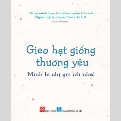 Gieo Hạt Giống Thương Yêu - Bé Con Ngọt Ngào Của Mẹ