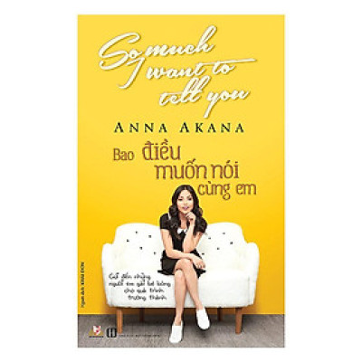 Sách - Bao Điều Muốn Nói Cùng Em - Anna Akana - VanLangBooks