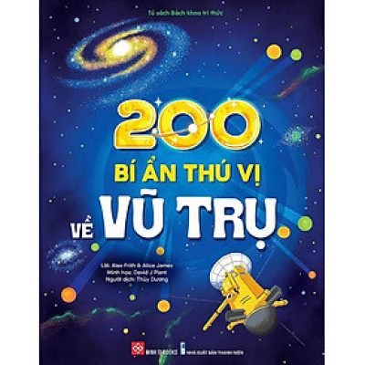 200 Bí Ẩn Thú Vị Về Vũ Trụ