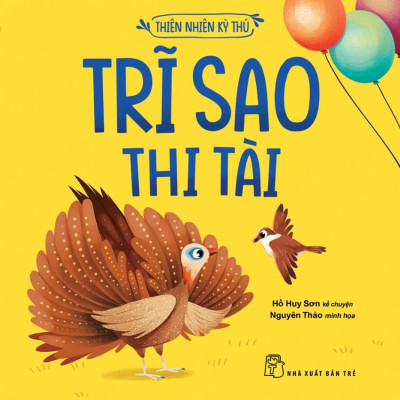 Thiên Nhiên Kỳ Thú - Trĩ Sao Thi Tài