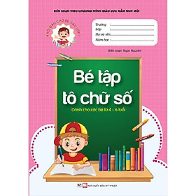 Sách Khởi Đầu Cho Bé Vào Lớp 1 - Bé Tập Tô Chữ Số - Tân Việt Books