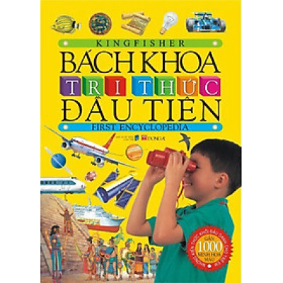 Bách Khoa Tri Thức Đầu Tiên (Bìa Cứng)