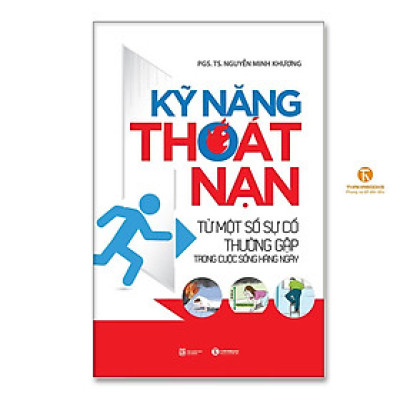 Sách - Kỹ Năng Thoát Nạn Từ Một Số Sự Cố Thường Gặp Trong Cuộc Sống Hàng Ngày - Thái Hà Books