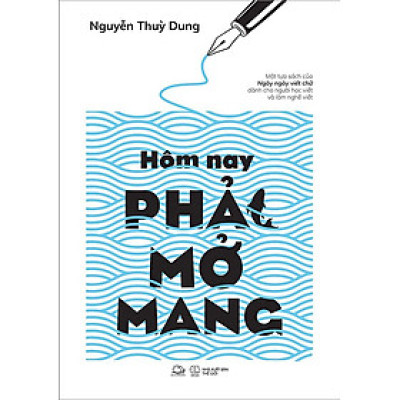 Hôm Nay Phải Mở Mang
