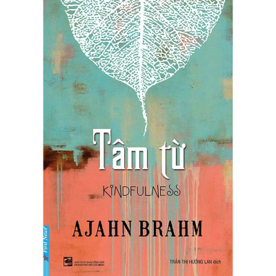 Sách - Combo Ajahn Brahm ( Buông Bỏ Buồn Buông + Mở Cửa Trái Tim + Hạnh Phúc Đến Từ Sự Biến Mất + Tâm Từ) - First News