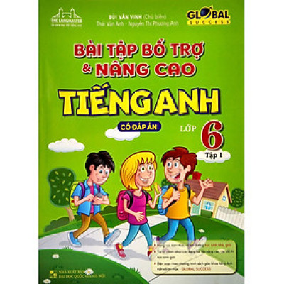 The Langmaster - Bài Tập Bổ Trợ Và Nâng Cao Tiếng Anh Lớp 6 - Tập 1 (Có Đáp Án) - Global Success _MT