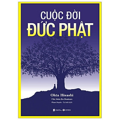 Cuộc Đời Đức Phật (Tái bản)