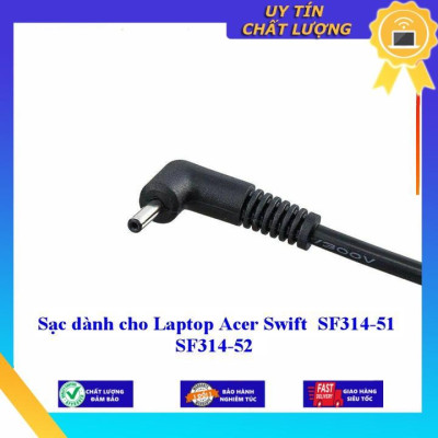 Sạc dùng cho Laptop Acer Swift SF314-51 SF314-52 - Hàng Nhập Khẩu New Seal