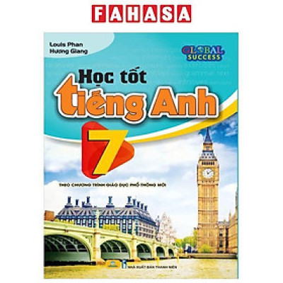 Sách - Học Tốt Tiếng Anh 7 (Theo Chương Trình Giáo Dục Phổ Thông Mới)