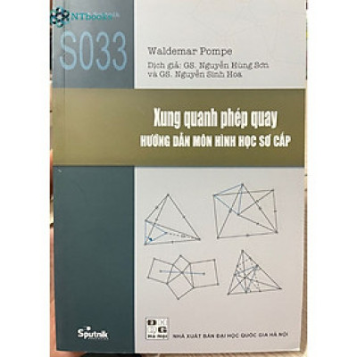 Sách Xung quanh phép quay - Hướng dẫn môn hình học sơ cấp