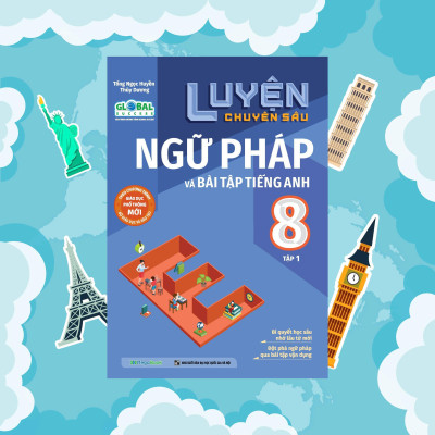Sách - Luyện Chuyên Sâu Ngữ Pháp Và Bài Tập Tiếng Anh Lớp 8 - Tập 1 - Megabook