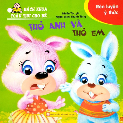Bộ Bách Khoa Toàn Thư Cho Bé - Rèn Luyện Ý Thức (Bộ 10 Cuốn)