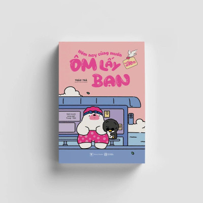 Sách - Hôm Nay Cũng Muốn Ôm Lấy Bạn