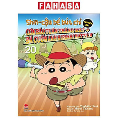 Sách - Shin - Cậu Bé Bút Chì - Truyện Dài - Tập 20 - Cơn Bão Tuần Trăng Mật Đã Cuốn Anh Hiroshi Mất Tích