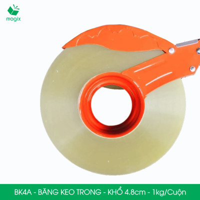 BK4A - 1 cuộn băng keo trong 1kg, khổ 4.8cm lõi nhựa - Băng dính đóng hàng, băng keo khổ lớn