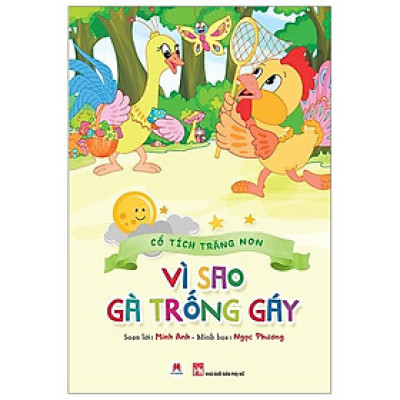 Cổ Tích Trăng Non - Vì Sao Gà Trống Gáy