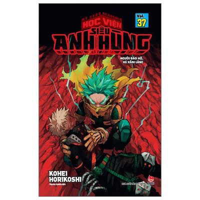 Sách - My Hero Academia - Học Viện Siêu Anh Hùng - Tập 37 - Người Bảo Hộ, Kẻ Xâm Lăng (Tái Bản 2025)