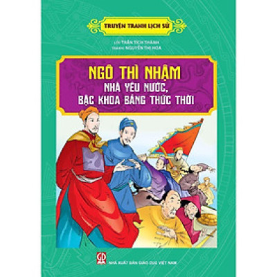 Sách - Truyện Tranh Lịch Sử - Ngô Thì Nhậm - Nhà Yêu Nước, Bậc Khoa Bảng Thức Thời - Tân Việt Books