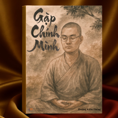 Sách Gặp Chính Mình - Phương pháp sống tỉnh thức - Cẩm nang tâm linh thực dụng - Tác giả Hoàng Kiều Hưng
