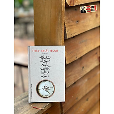 THIỀN CHO NGƯỜI BẬN RỘN – Thích Nhất Hạnh – Phương Nam Book – NXB Thế Giới (Bìa cứng)
