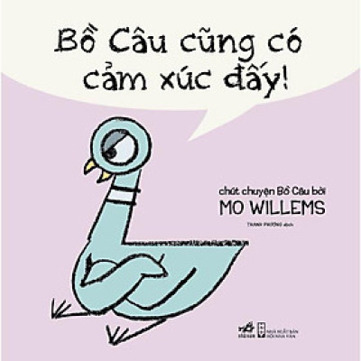 Sách - Bồ câu cũng có cảm xúc đấy!