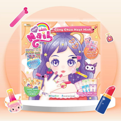 Sách - Tiệm Làm Nail - Công Chúa Hoạt Hình - 400+ Stickers Dễ Thương -  Bóc Dán Sticker Cho Bé Gái - Megabook