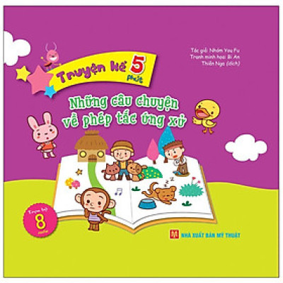 Truyện Kể 5 Phút - Những Câu Chuyện Về Phép Tắc ứng Xử (Bìa Cứng) - Bản Quyền