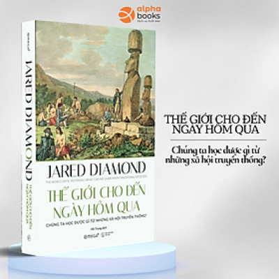 Thế Giới Cho Đến Ngày Hôm Qua 