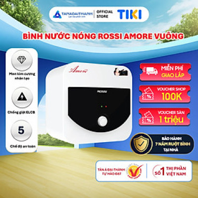 Bình nóng lạnh gián tiếp Rossi Amore Vuông (15/20/30 Lít) - Chính hãng, Bảo Hành 7 năm