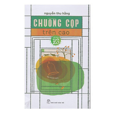 Văn Học Tuổi 20 - Chuồng Cọp Trên Cao