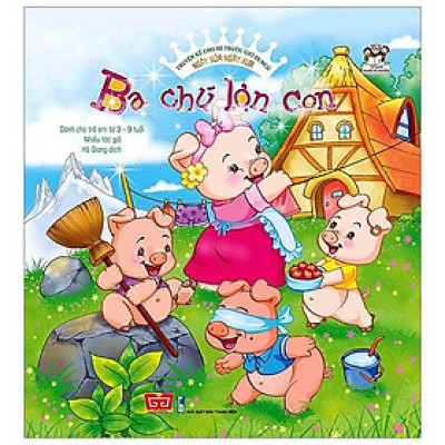 Ngày Xửa Ngày Xưa - Ba Chú Lợn Con