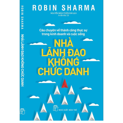 Combo 2Q: Nhà Lãnh Đạo Không Chức Danh + Điều Vĩ Đại Đời Thường - Robin Sharma