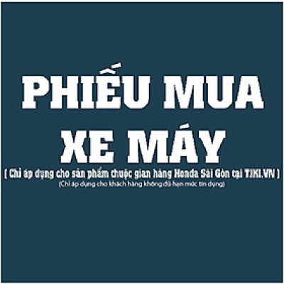 Phiếu Mua Xe Máy Honda Honda Sài Gòn