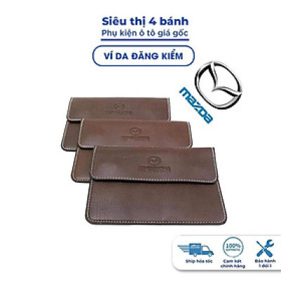 Ví da bóp da đựng giấy tờ đăng kiểm ô tô Mazda 2 3 6 CX3 CX5 CX8 BT50