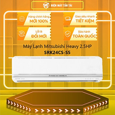 MÁY LẠNH MISHUBISHI HEVY SRK24CS-S5 - HÀNG CHÍNH HÃNG